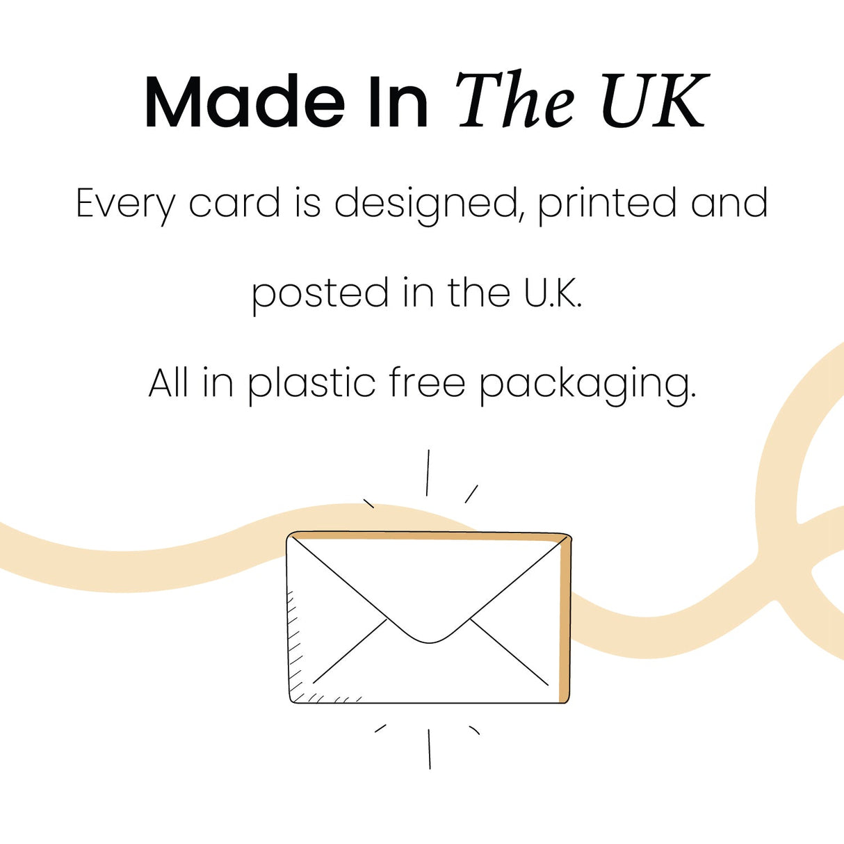 Made in the UK. Our greeting cards are designed, printed and shipped from the UK