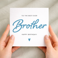 A simple and bold birthday greeting card for a brother featuring a Best Brother Ever typographic design.