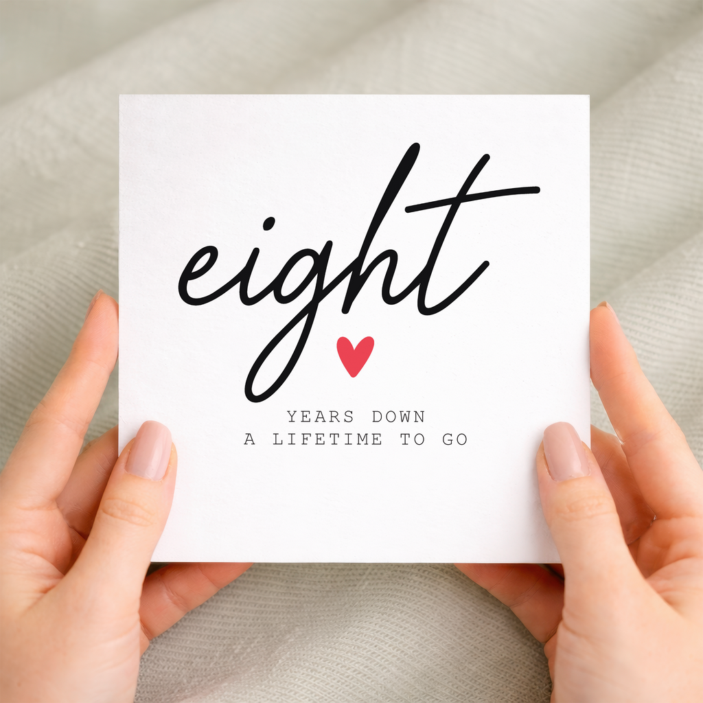 8th anniversary card for couple with handwritten eight years down design