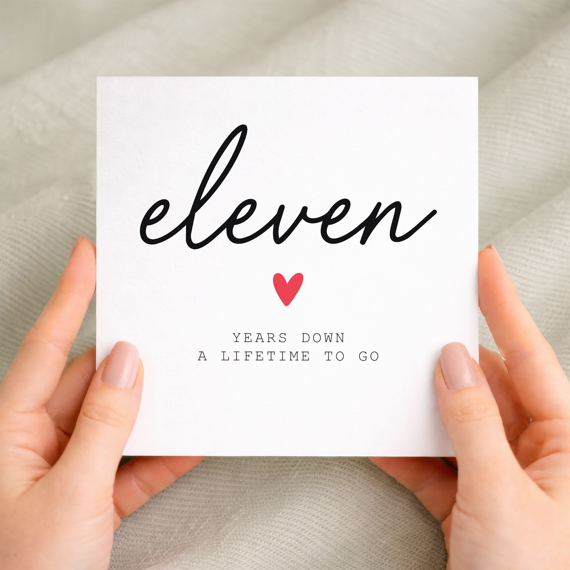 11th anniversary card for couple with handwritten eleven years down design