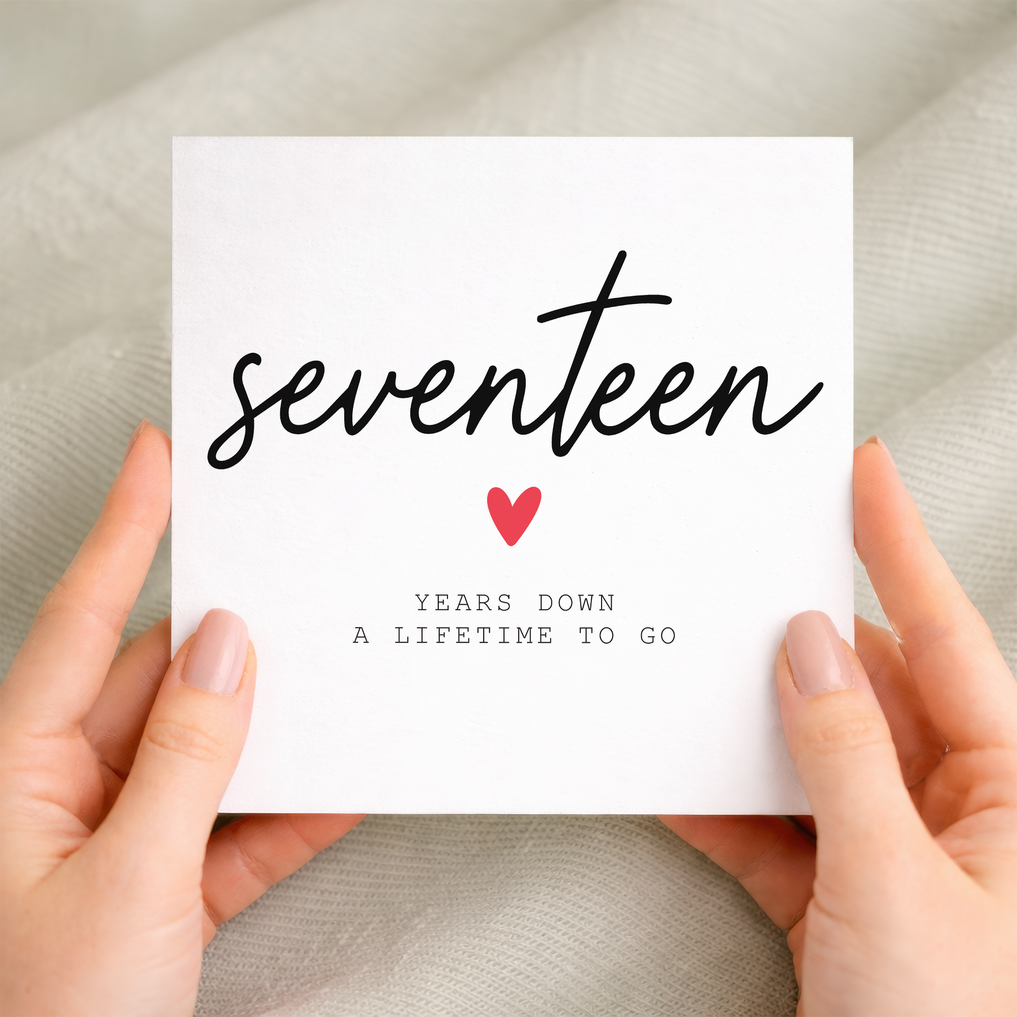 17th anniversary card for couple with handwritten seventeen years down design