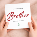 A festive Christmas greeting card for a brother featuring a simple design with the text Best Brother Ever on a white background.
