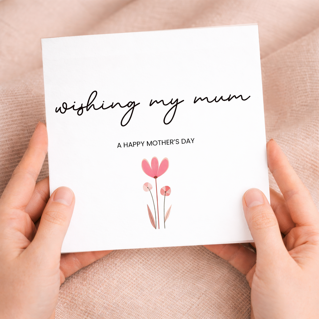 Mother's Day Card For Mum, Wishing My Mum A Happy Mother's Day, Simple Cute Flower Card