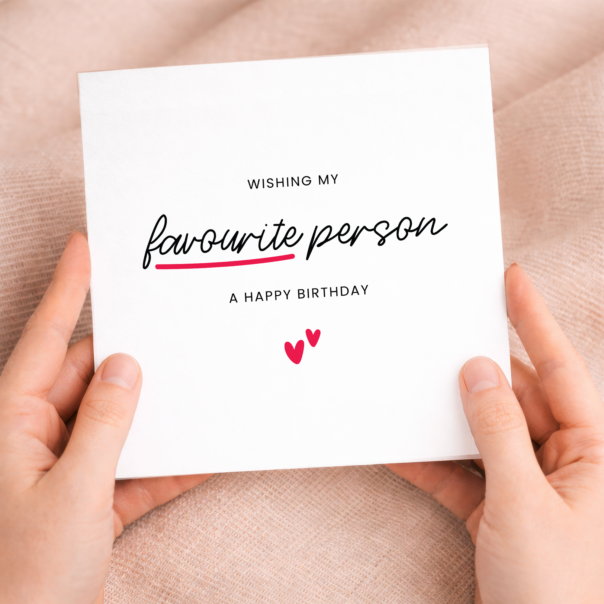 Birthday To My Absolute Favourite Person Birthday Card