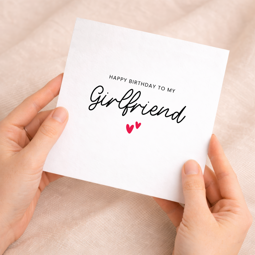 Happy Birthday To My Girlfriend Birthday Card