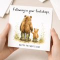 Father's Day Card Following In Your Footsteps Bear Dad and Cub