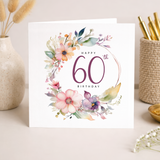 60th Birthday Card For Her Floral Sixtieth Birthday Card Sixty Card For Mum Gran Grandma Auntie 60 Card For Friend Floral Design