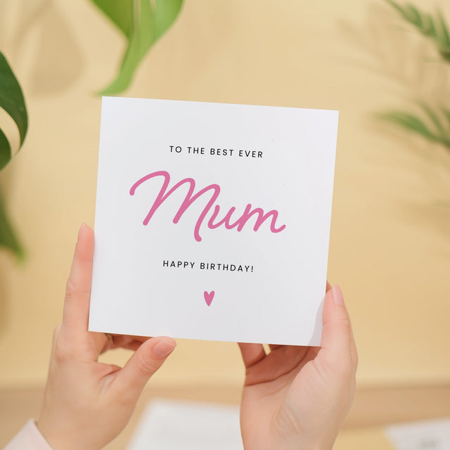 Mum Birthday Card Best Mum Ever Happy Birthday For Mummy